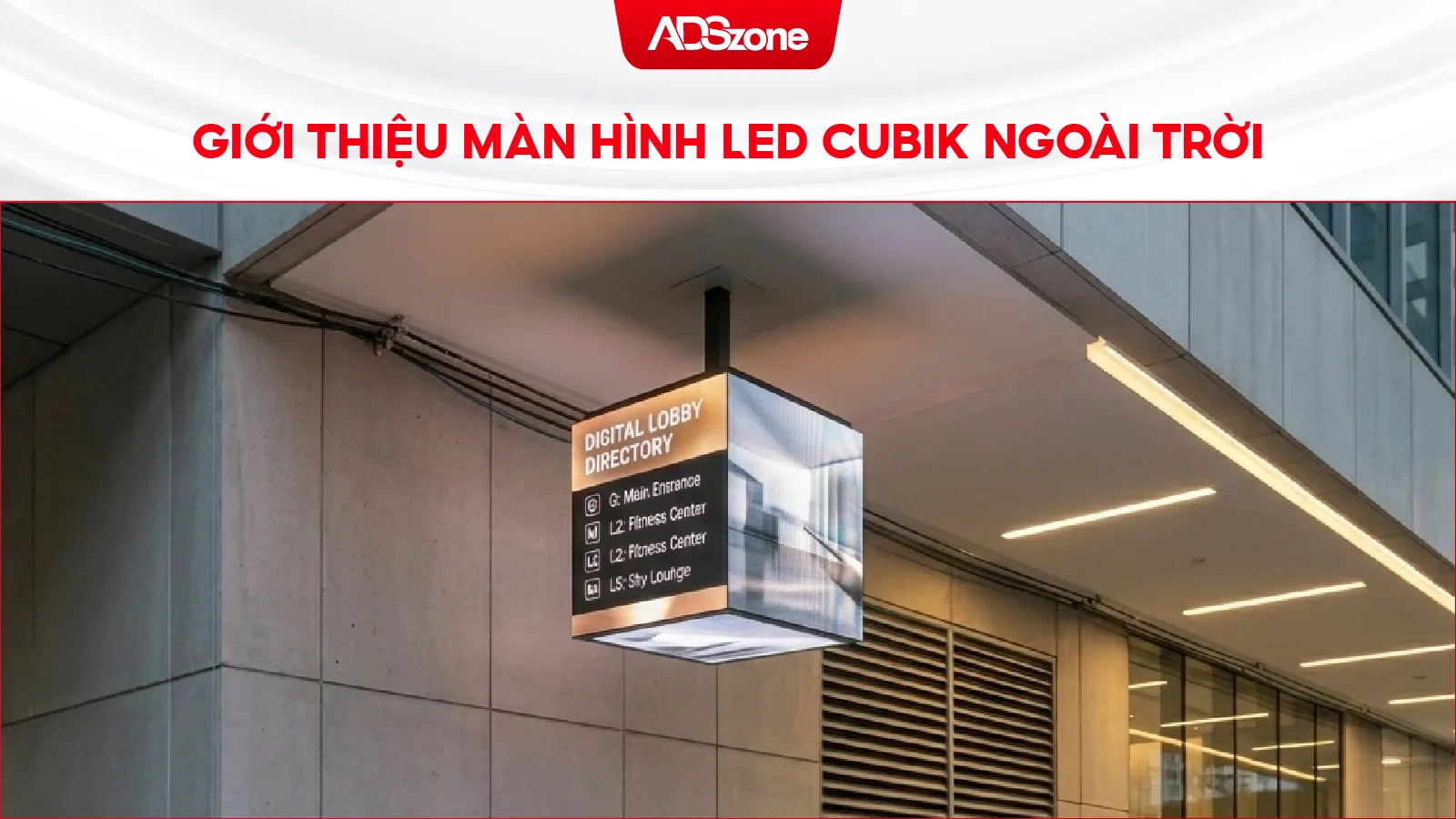 Giải Pháp Màn Hình LED Cubik Cho Không Gian Ngoài Trời
