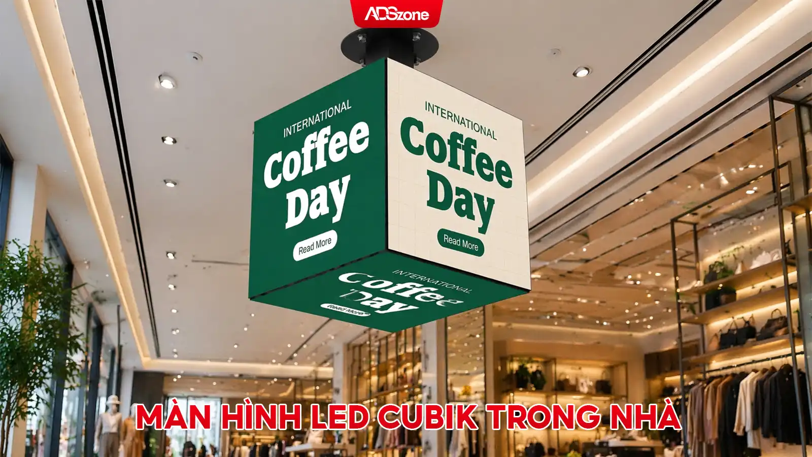 Màn Hình LED Cubik Trong Nhà - Tối Ưu Trải Nghiệm Thị Giác