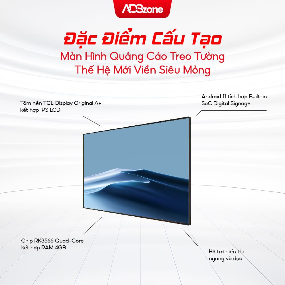 Đặc Điểm Cấu Tạo Của Màn Hình Quảng Cáo Treo Tường Thế Hệ Mới Viền Siêu Mỏng 43 Inch Android 14 4K 700 Nits