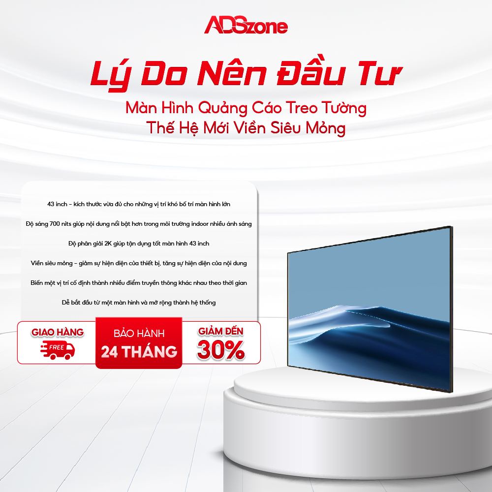 Lý Do Nên Đầu Tư Màn Hình Quảng Cáo Treo Tường Thế Hệ Mới Viền Siêu Mỏng 43 Inch Android 14 4K 700 Nits