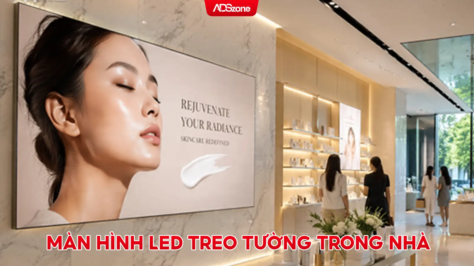 Màn Hình LED Treo Tường Trong Nhà Hiển Thị Sắc Nét