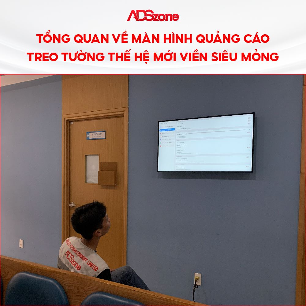 Tổng Quan Màn Hình Quảng Cáo Treo Tường Viền Siêu Mỏng Thế Hệ Mới 55 Inch Android 14 4K 500 Nits