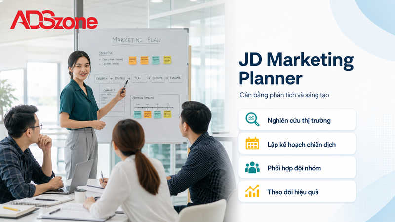 Mô tả công việc chi tiết (JD) vị trí chuyên viên lập kế hoạch Marketing