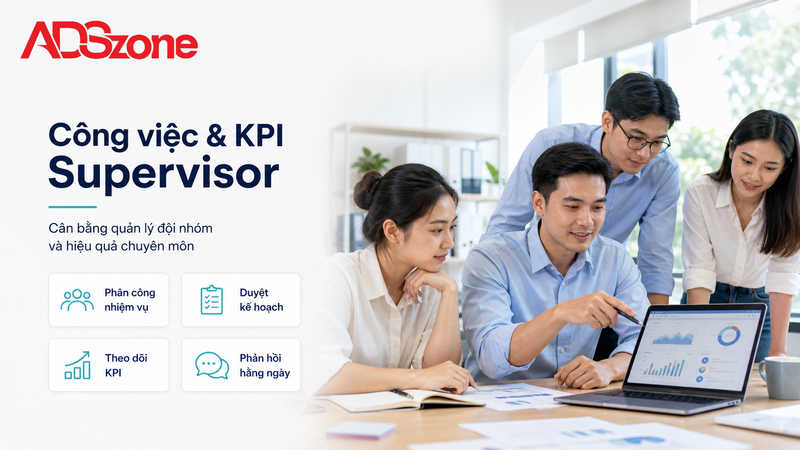 Mô Tả Công Việc Chi Tiết Và KPI Của Marketing Supervisor