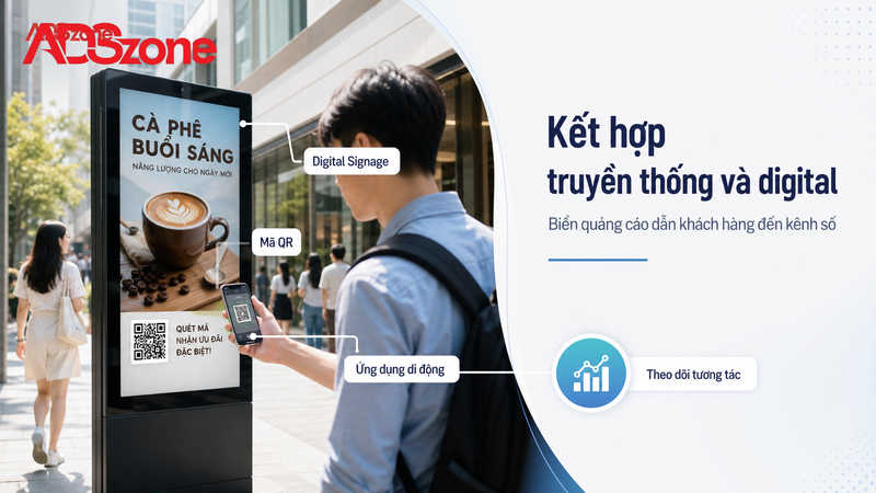 Chiến lược kết hợp Marketing truyền thống và Digital Marketing cho doanh nghiệp