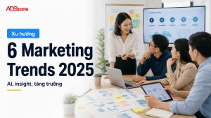 6 Marketing Trends You Need to Know in 2026 Mới Nhất