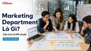 Marketing Department Là Gì? Cấu Trúc Và Vận Hành Chuẩn