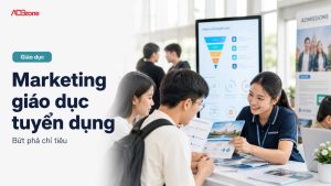 Marketing giáo dục tuyển dụng: Chiến lược bứt phá chỉ tiêu