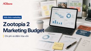 Phân Tích Zootopia 2 Marketing Budget Và Bài Học Tiếp Thị