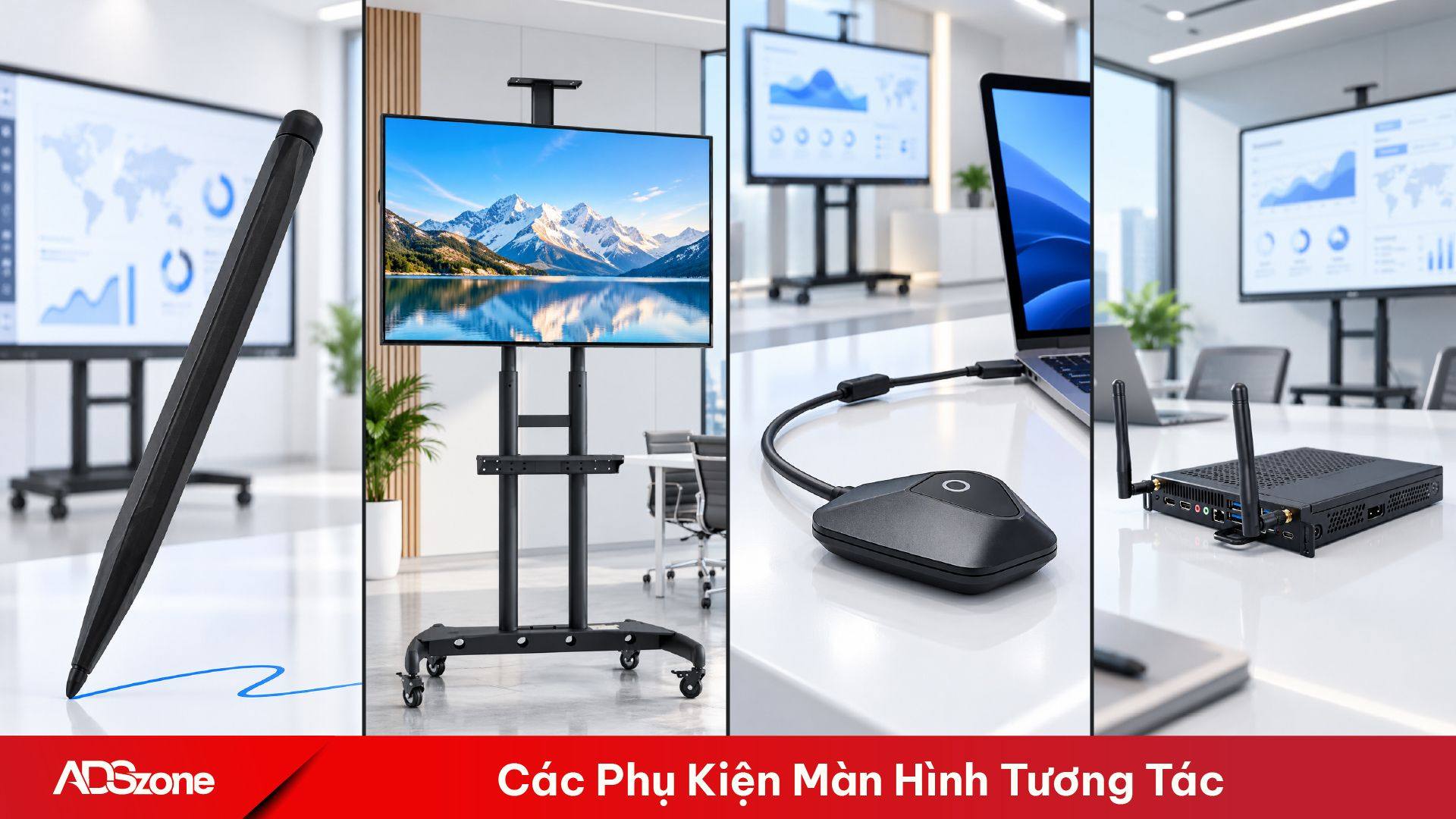 Phụ kiện hỗ trợ mở rộng khả năng vận hành và tương tác của màn hình