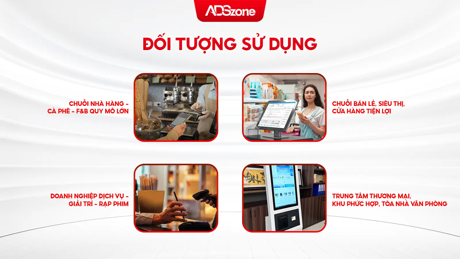 Máy POS bán hàng phù hợp với nhiều mô hình kinh doanh và không gian vận hành khác nhau